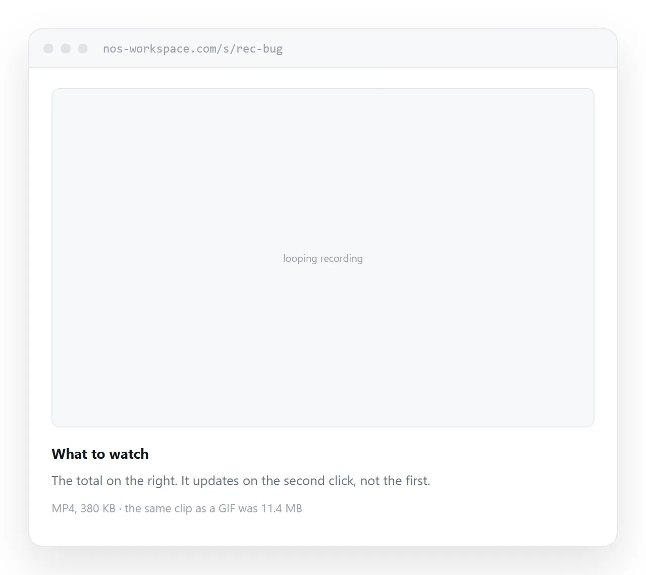 A looping screen recording on a page, with a caption beneath explaining what to watch.