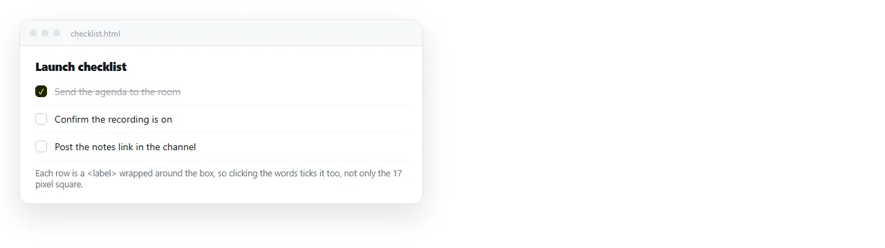 A plain HTML checklist with three items, one ticked, the label text clickable.