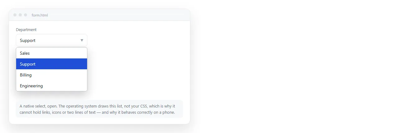 A native select control expanded, with the option list drawn by the operating system.