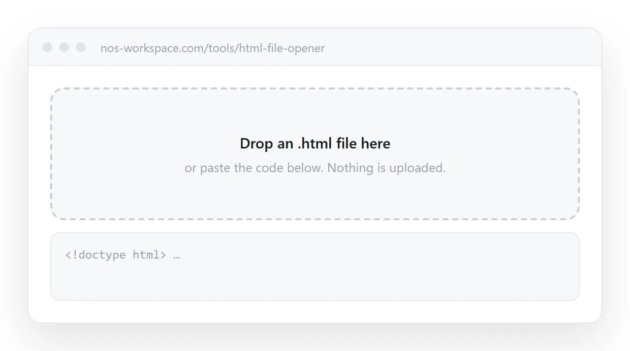 The HTML file opener: drop the .html file and see the page it describes.