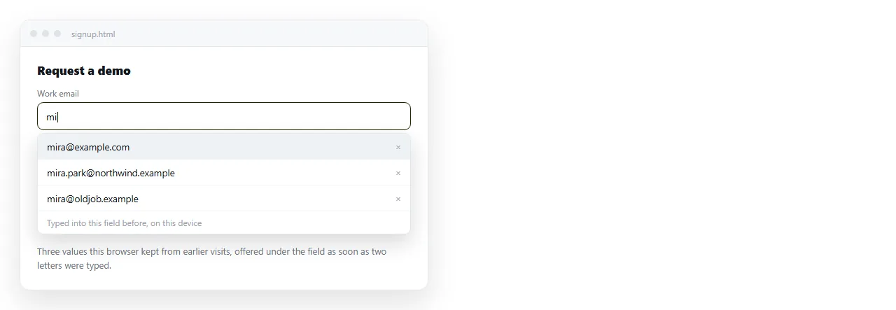 A text input showing the browser's list of previously entered values below it.