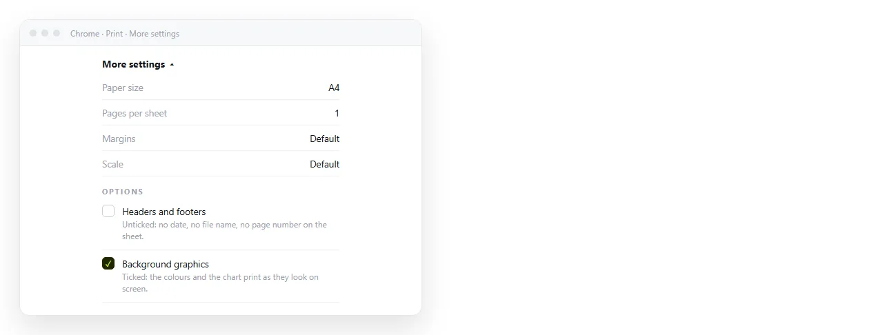The More settings panel with Headers and footers unticked and Background graphics ticked.