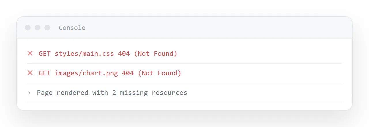 When the preview looks broken, the console names the file that did not come along.