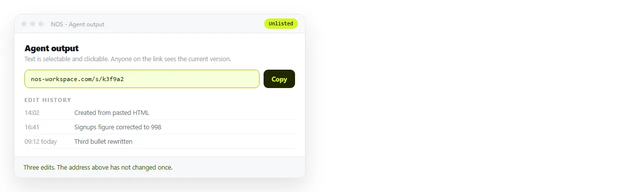 The agent output pasted into a document and given a share link. The address stays the same after edits.