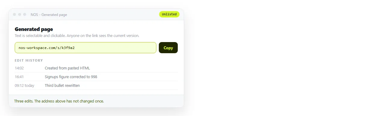 The generated page as a document with a share link. Editing the page does not change the address.