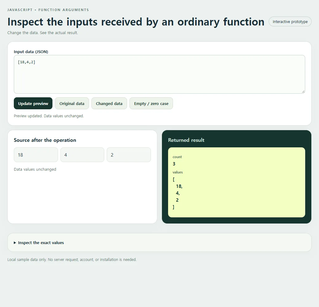 Inspect the inputs received by an ordinary function: original input and calculated result