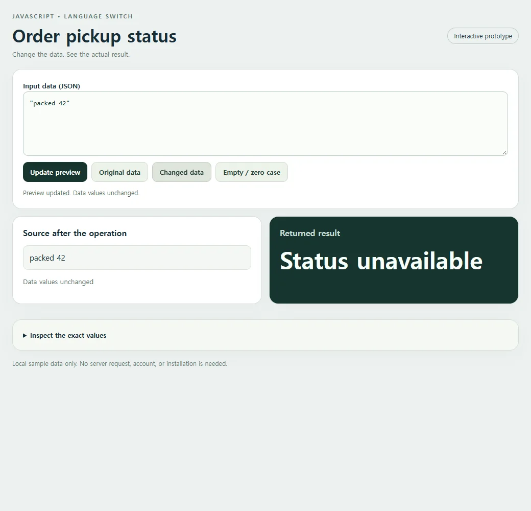 Changing the sample reveals the behavior of the order pickup status.