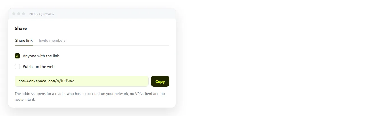 The Share link panel. The address opens for a reader who has no route into your network.