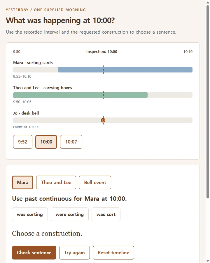 Yesterday at ten • timeline practice — Use a supplied past timeline to distinguish an ongoing background action from a shorter event, and build was/were plus-ing forms.