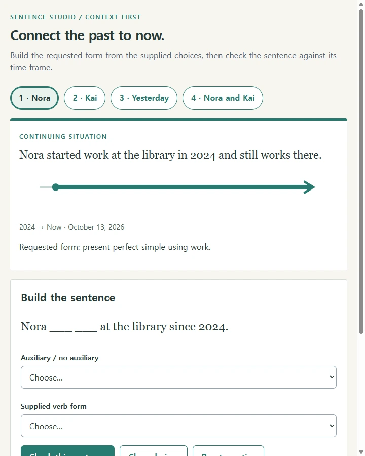 Time frame studio • present perfect practice — Construct have/has plus the supplied past participle and connect the sentence to an explicitly stated up-to-now or continuing time frame…