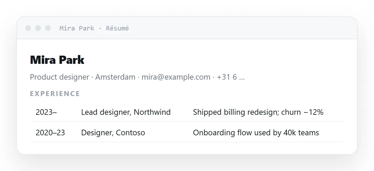 An HTML résumé as a page: reverse chronological, achievements with numbers, contact details as real links.