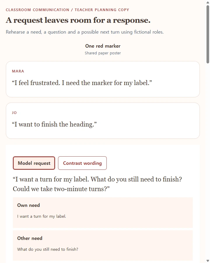Request practice • communication lesson — Model a request that states one's own need, asks about another person's need and proposes an agreed turn-taking plan; record actual…