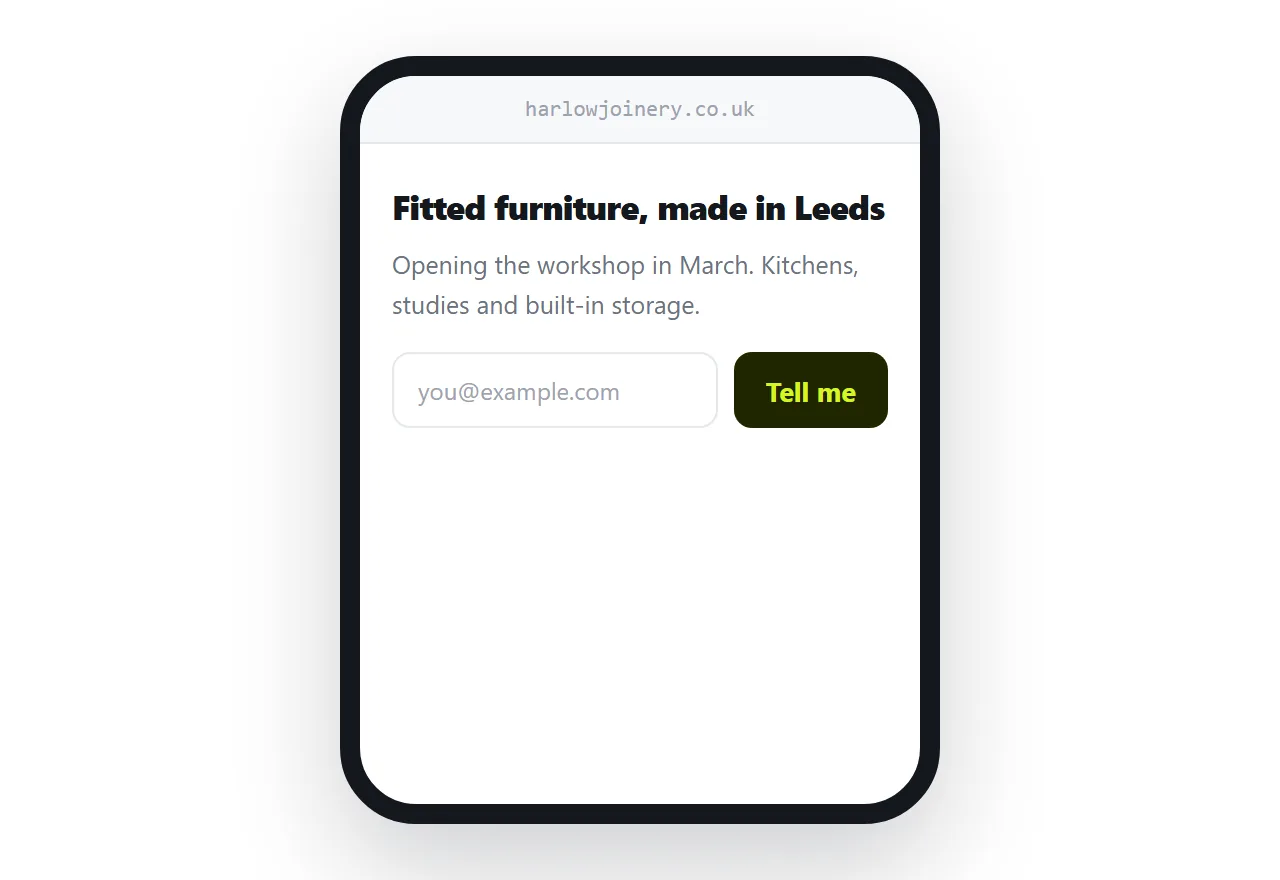 A holding page stating what the product is and offering a signup.